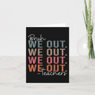 Tarjeta Bruh Teacher Happy Last Day Of School Hello Summer