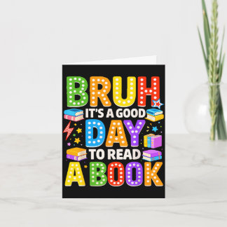 Tarjeta Bruh un buen día para leer un libro lectura genial