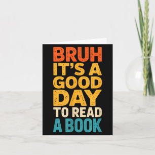 Tarjeta Bruh un buen día para leer un libro mamá profesora