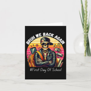 Tarjeta Bruh Volvemos A La Escuela El Primer Día De Sch