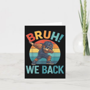 Tarjeta Bruh Volvemos Al Colegio Gracioso Bandera American