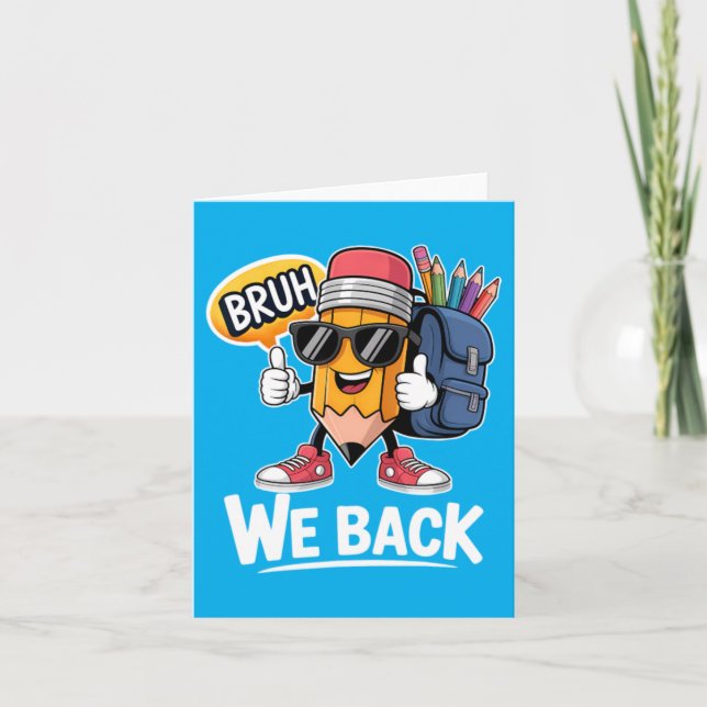 Tarjeta Bruh Volvemos Lápiz Maestro Estudiante Regreso a C (Anverso)