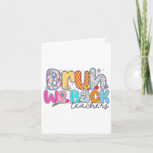 Tarjeta Bruh Volvemos Profesores Divertidos Preppy De vuel