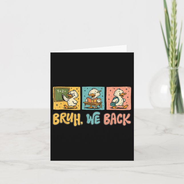 Tarjeta Bruh We Back Funny Silly Regresó A La Escuela (Anverso)