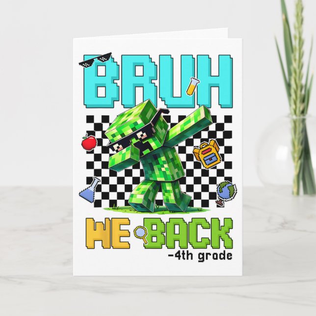 Tarjeta Bruh We Ck 4º Grado Ck To School Gamer Dabbing Bo (Anverso)