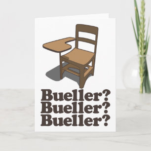 Tarjeta ¿Bueller? ¿Bueller? ¿Bueller?