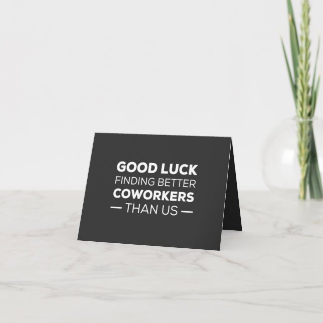 Tarjeta Buena suerte encontrando mejores trabajadores que  (Anverso)