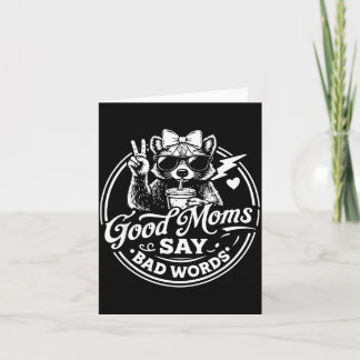 Tarjeta Buenas mamás dicen malas palabras Mapache divertid