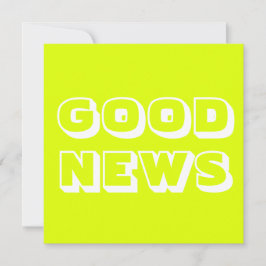 Tarjeta Buenas noticias, felicitaciones, caracter blanco