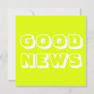 Tarjeta Buenas noticias, felicitaciones, caracter blanco