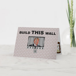 Tarjeta Build THIS wall / Anti Trump,