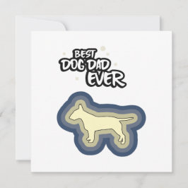 Tarjeta Bull Terrier Azul Mejor Perro Papá Que Te Alargué