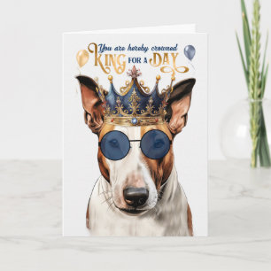 Tarjeta Bull Terrier Dog King por un día divertido cumplea