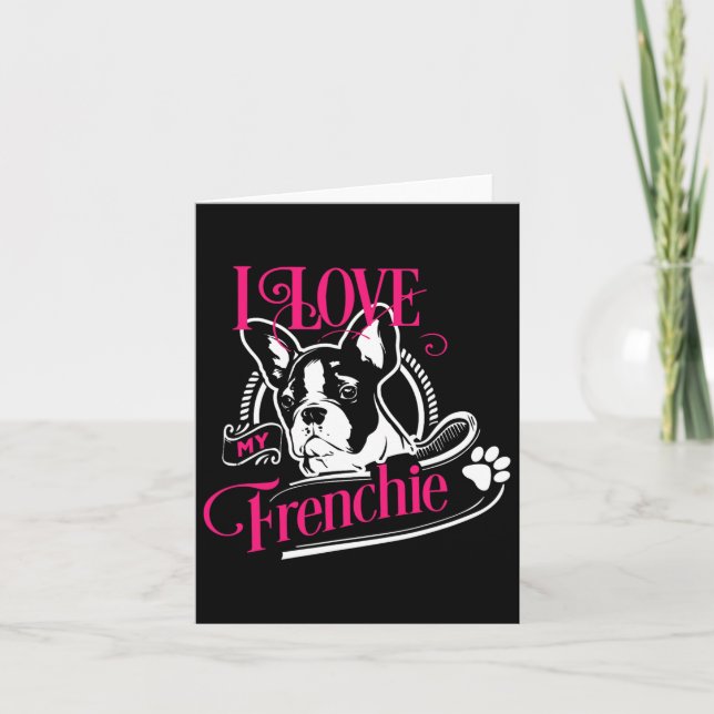 Tarjeta Bulldog - Amo a mi Frenchie 1  (Anverso)