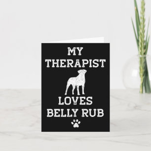 Tarjeta Bulldog en el valle mi terapeuta ama la piel Belly