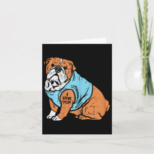 Tarjeta Bulldog en inglés que amo a mamá, madre, dueña del