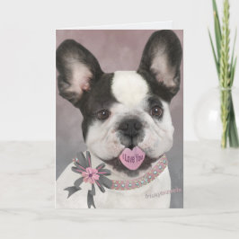 Tarjeta Bulldog francés te amo