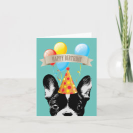 Tarjeta Bulldog francés y globos Feliz cumpleaños