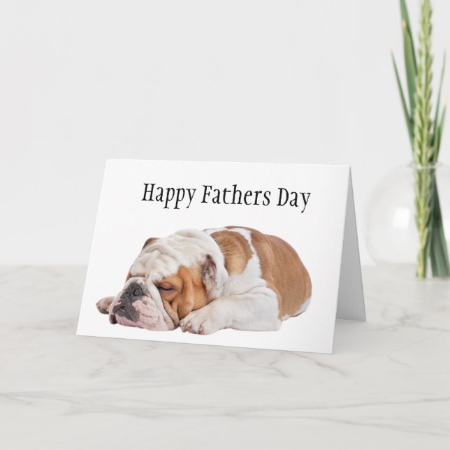 Tarjeta Bulldog inglés soñoliento Día del Padre   (Anverso)