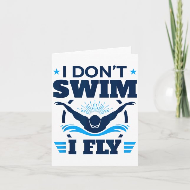 Tarjeta Butterfly Stroke Swimmer I Don't Swim I Fly  (Anverso)