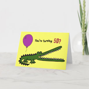 Tarjeta BY- Funny Croc 50th Birthday Card