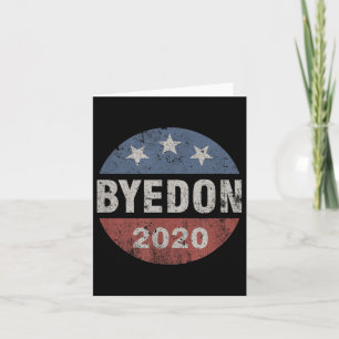 Tarjeta Bye Don 2020 Byedon Button Funny Joe Biden Anti