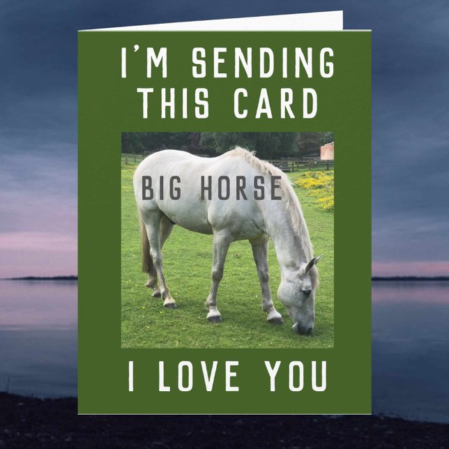 Tarjeta Caballo grande que te amo (Subido por el creador)