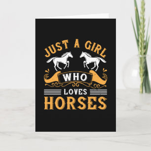 Tarjeta Caballo - Sólo un Chica que ama los caballos