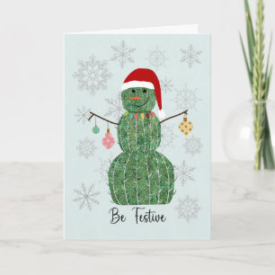 Tarjeta Cactus de Navidad Muñeco de Nieve Sé Festivo