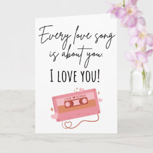 Tarjeta Cada canción de amor trata de ti – San Valentín do