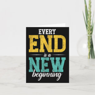 Tarjeta Cada Fin Es Un Nuevo Comienzo _ Motivación Inspira