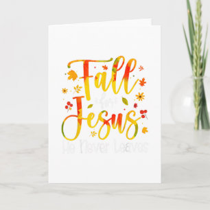 Tarjeta Caer Por Jesús Él Nunca Deja Hojas Otoño Chris