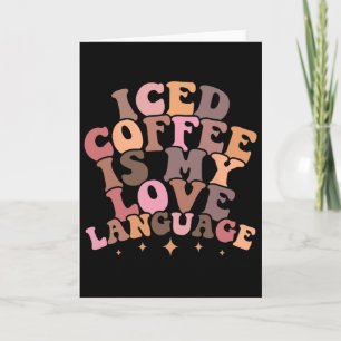 Tarjeta Café con Hielo es Mi Lenguaje del Amor Valentín Li