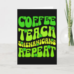 Tarjeta Café Enseña Travesuras Repite Maestro San Patricio