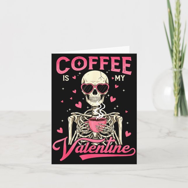 Tarjeta Café Es Mi Valentín Esqueleto San Valentín Diverti (Anverso)