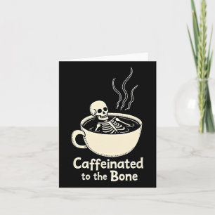 Tarjeta Café hasta los huesos Esqueleto divertido amante d