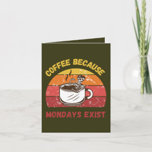 Tarjeta Café porque los lunes existen - Relacionable Graci
