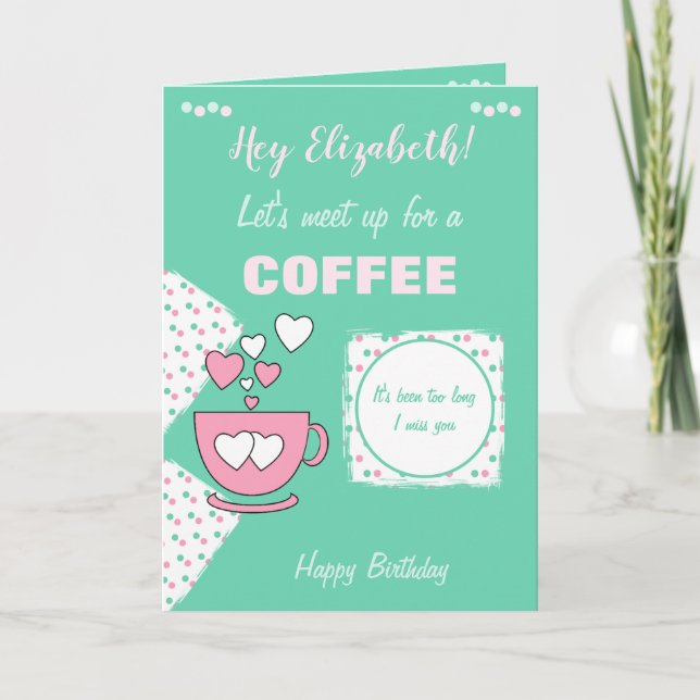 Tarjeta Café rosa y verde y cumpleaños de amigos (Anverso)