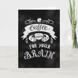 Tarjeta Café un abrazo líquido para el cerebro