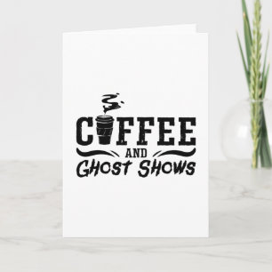 Tarjeta Café Y Fantasma Muestran Cazadores De Fantasma