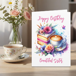 Tarjeta Café y pastel | Cumpleaños de la hermana