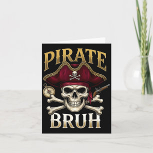 Tarjeta Calavera de pirata Bruh crossbones Halloween para