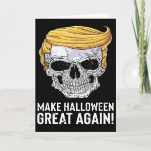 Tarjeta Calavera de Trump Halloween, Haz que Halloween sea
