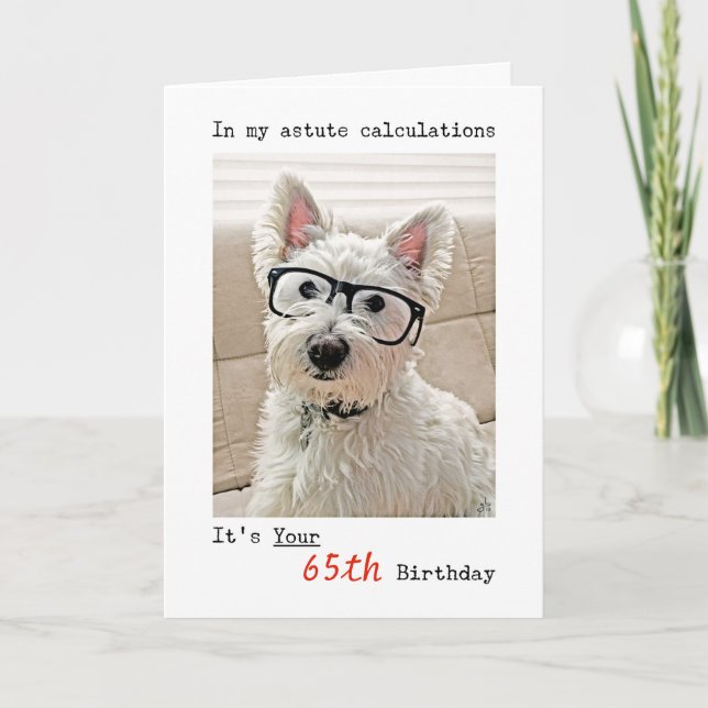 Tarjeta Cálculos de Westie, es tu cumpleaños número 65 (Anverso)