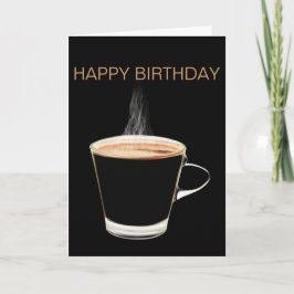Tarjeta caliente del feliz cumpleaños del café