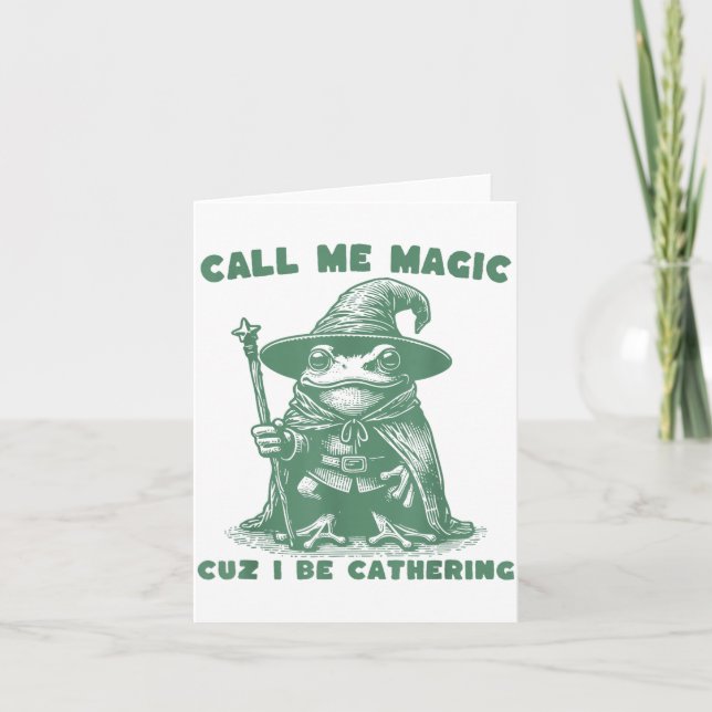 Tarjeta Call Me Magic Cuz I Be Gathering, Funny Wizard Fro (Anverso)