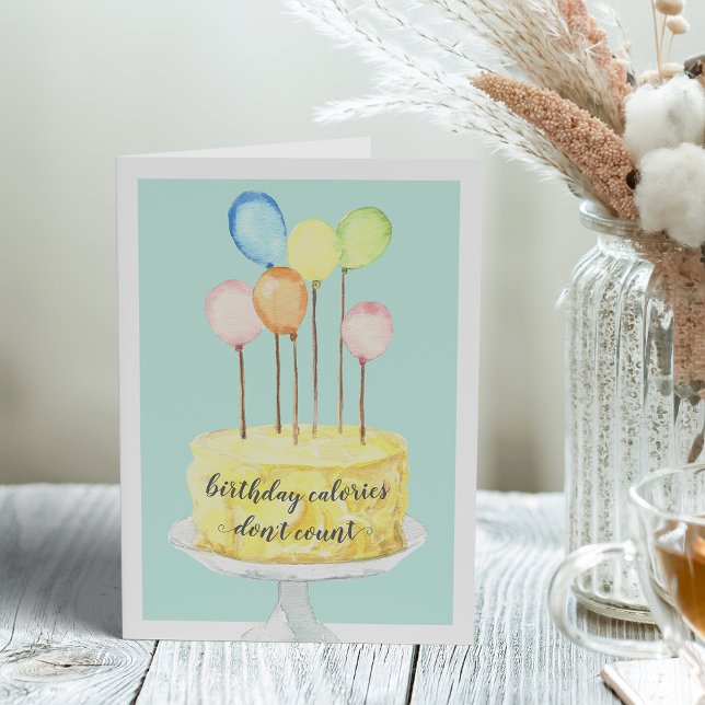 Tarjeta Calorías de cumpleaños no cuentan | Saludo de cump (Subido por el creador)
