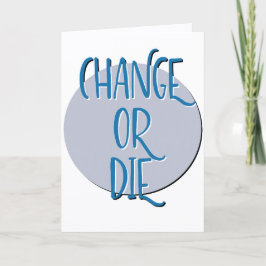 Tarjeta Cambiar O Morir Aniversario Del Lema De Recuperaci