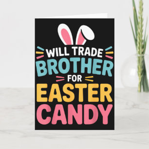 Tarjeta Cambiaré Hermano Por Dulces De Pascua Niños Divert