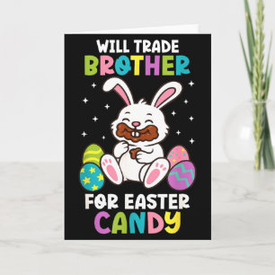 Tarjeta Cambiaré Hermano Por Dulces De Pascua Niños Divert